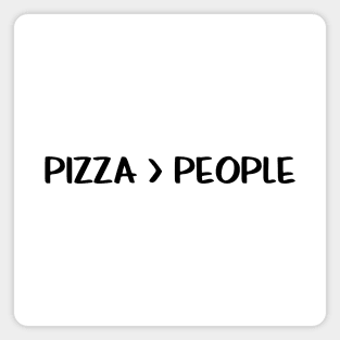 Pizza > People Magnet